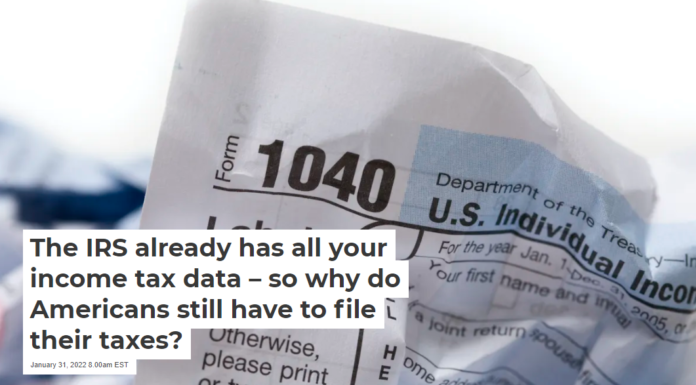 The IRS already has all your income tax data – so why do Americans still have to file their taxes?