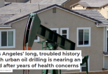 Los Angeles’ long, troubled history with urban oil drilling is nearing an end after years of health concerns