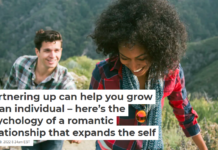 Partnering up can help you grow as an individual – here’s the psychology of a romantic relationship that expands the self