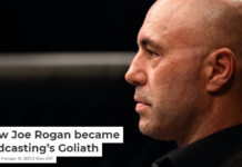 How Joe Rogan became podcasting’s Goliath