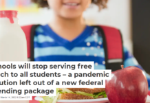 Schools will stop serving free lunch to all students – a pandemic solution left out of a new federal spending package