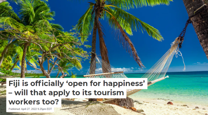 Fiji is officially ‘open for happiness’ – will that apply to its tourism workers too?