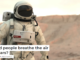 Could people breathe the air on Mars?