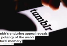Tumblr’s enduring appeal reveals the potency of the web’s cultural memory