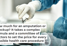 How much for an amputation or checkup? It takes a complex formula and a committee of doctors to set the price for every possible health care procedure