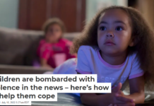 Children are bombarded with violence in the news – here’s how to help them cope