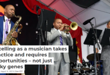 Excelling as a musician takes practice and requires opportunities – not just lucky genes
