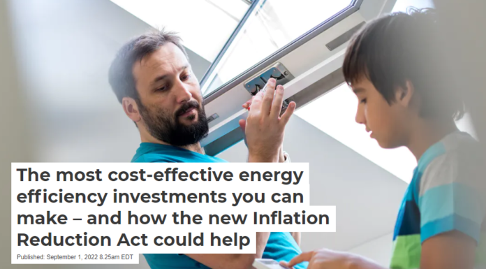 The most cost-effective energy efficiency investments you can make – and how the new Inflation Reduction Act could help