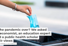 Is the pandemic over? We asked an economist, an education expert and a public health scholar their views