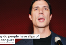 Why do people have slips of the tongue?