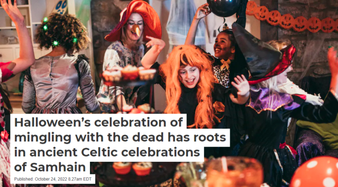 Halloween’s celebration of mingling with the dead has roots in ancient Celtic celebrations of Samhain