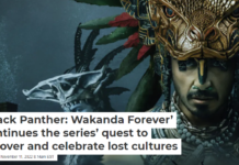 ‘Black Panther: Wakanda Forever’ continues the series’ quest to recover and celebrate lost cultures