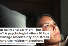 Keep calm and carry on – but how? A psychologist offers 10 tips to manage uncertainty and stress around the midterm elections