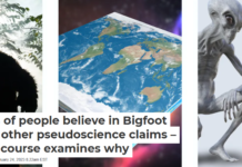Lots of people believe in Bigfoot and other pseudoscience claims – this course examines why