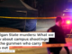 Michigan State murders: What we know about campus shootings and the gunmen who carry them out