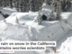 Why rain on snow in the California mountains worries scientists