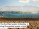 How the bottled water industry is masking the global water crisis