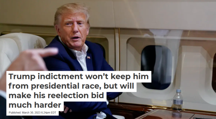 Trump indictment won’t keep him from presidential race, but will make his reelection bid much harder
