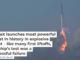 SpaceX launches most powerful rocket in history in explosive debut – like many first liftoffs, Starship’s test was a successful failure