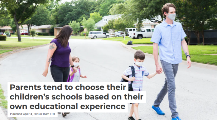 Parents tend to choose their children’s schools based on their own educational experience