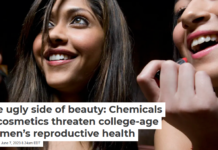 The ugly side of beauty: Chemicals in cosmetics threaten college-age women’s reproductive health
