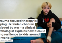 A trauma-focused therapy is helping Ukrainian children besieged by war – a clinical psychologist explains how it could bring resilience to kids around the world
