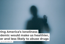 Curing America’s loneliness epidemic would make us healthier, fitter and less likely to abuse drugs