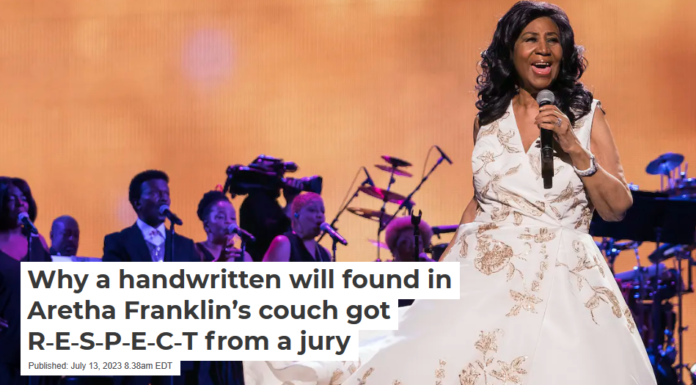 Why a handwritten will found in Aretha Franklin’s couch got R‑E‑S‑P‑E‑C‑T from a jury
