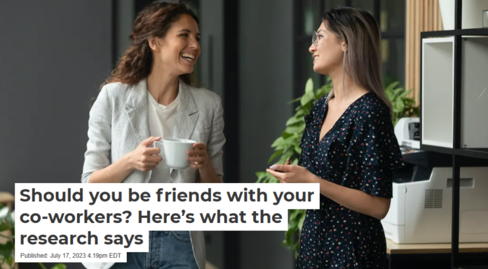 Should you be friends with your co-workers? Here’s what the research says