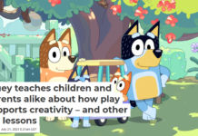Bluey teaches children and parents alike about how play supports creativity – and other life lessons