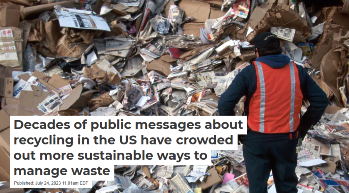 Decades of public messages about recycling in the US have crowded out more sustainable ways to manage waste