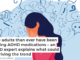More adults than ever have been seeking ADHD medications – an ADHD expert explains what could be driving the trend