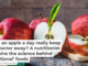 Does an apple a day really keep the doctor away? A nutritionist explains the science behind ‘functional’ foods
