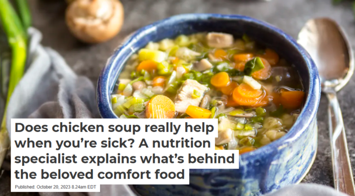 Does chicken soup really help when you’re sick? A nutrition specialist explains what’s behind the beloved comfort food
