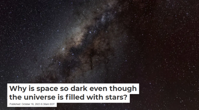 Why is space so dark even though the universe is filled with stars?