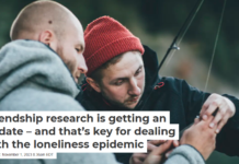 Friendship research is getting an update – and that’s key for dealing with the loneliness epidemic