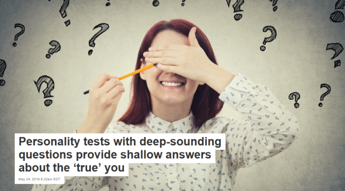 Personality tests with deep-sounding questions provide shallow answers about the ‘true’ you