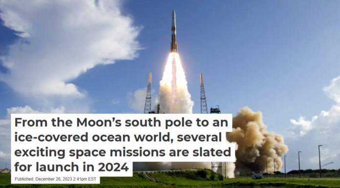 From the Moon’s south pole to an ice-covered ocean world, several exciting space missions are slated for launch in 2024