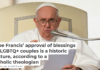 Pope Francis’ approval of blessings for LGBTQ+ couples is a historic gesture, according to a Catholic theologian