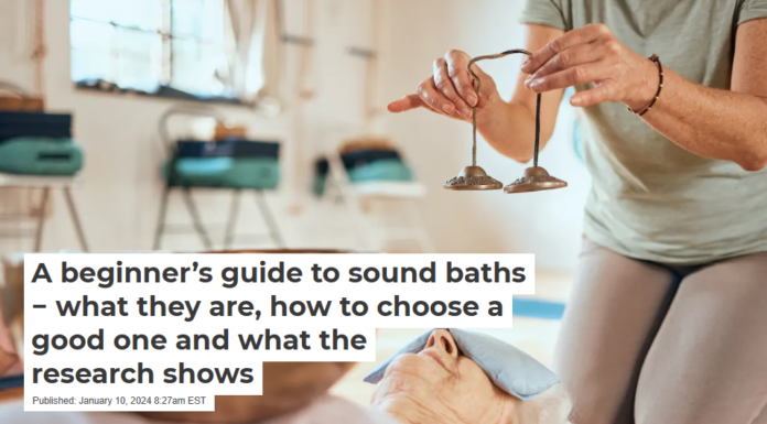 A beginner’s guide to sound baths − what they are, how to choose a good one and what the research shows