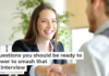 6 questions you should be ready to answer to smash that job interview