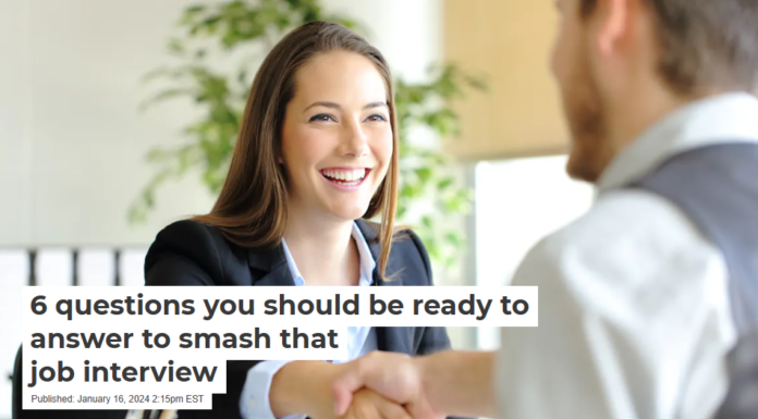 6 questions you should be ready to answer to smash that job interview