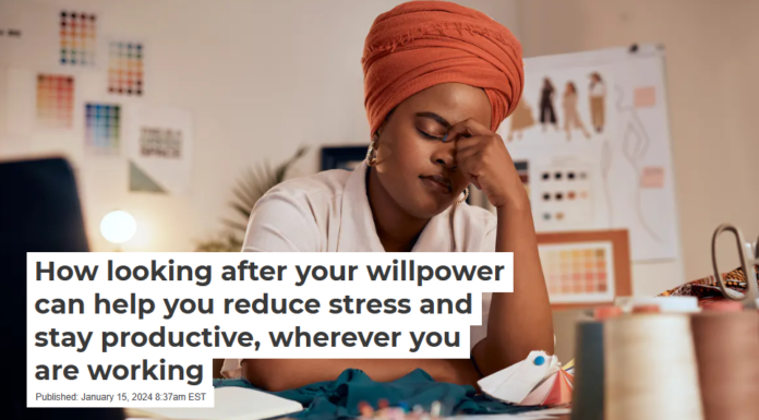 How looking after your willpower can help you reduce stress and stay productive, wherever you are working