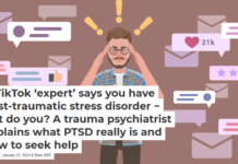A TikTok ‘expert’ says you have post-traumatic stress disorder − but do you? A trauma psychiatrist explains what PTSD really is and how to seek help