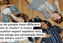 Why do people have different tastes in music? A music education expert explains why some songs are universally liked, while others aren’t