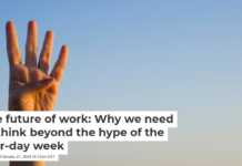 The future of work: Why we need to think beyond the hype of the four-day week