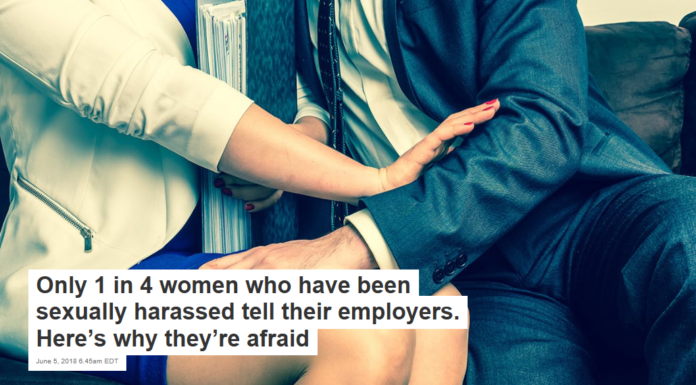 Only 1 in 4 women who have been sexually harassed tell their employers. Here’s why they’re afraid