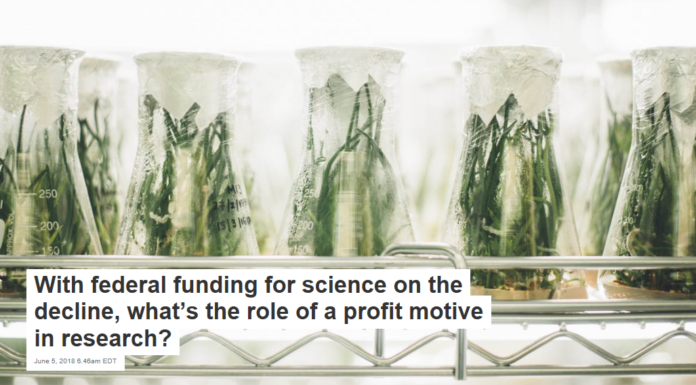 With federal funding for science on the decline, what’s the role of a profit motive in research?