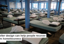 Shelter design can help people recover from homelessness