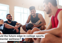 Could the future edge in college sports be mental wellness?